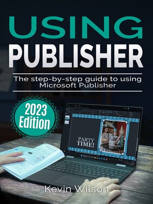 cover image of Using Microsoft Publisher--2023 Edition